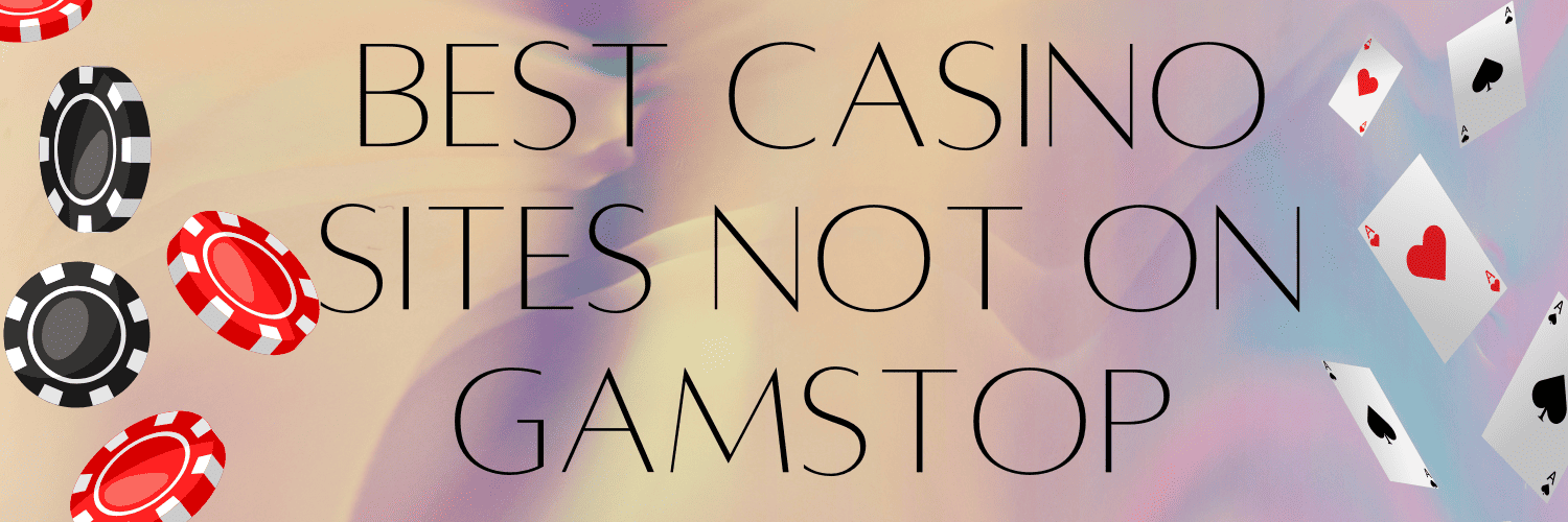 Exploring Alternatives Gambling Not on Gamstop